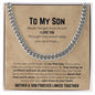 To My Son | Mother & Son Forever Linked Together | Cuban Link Chain