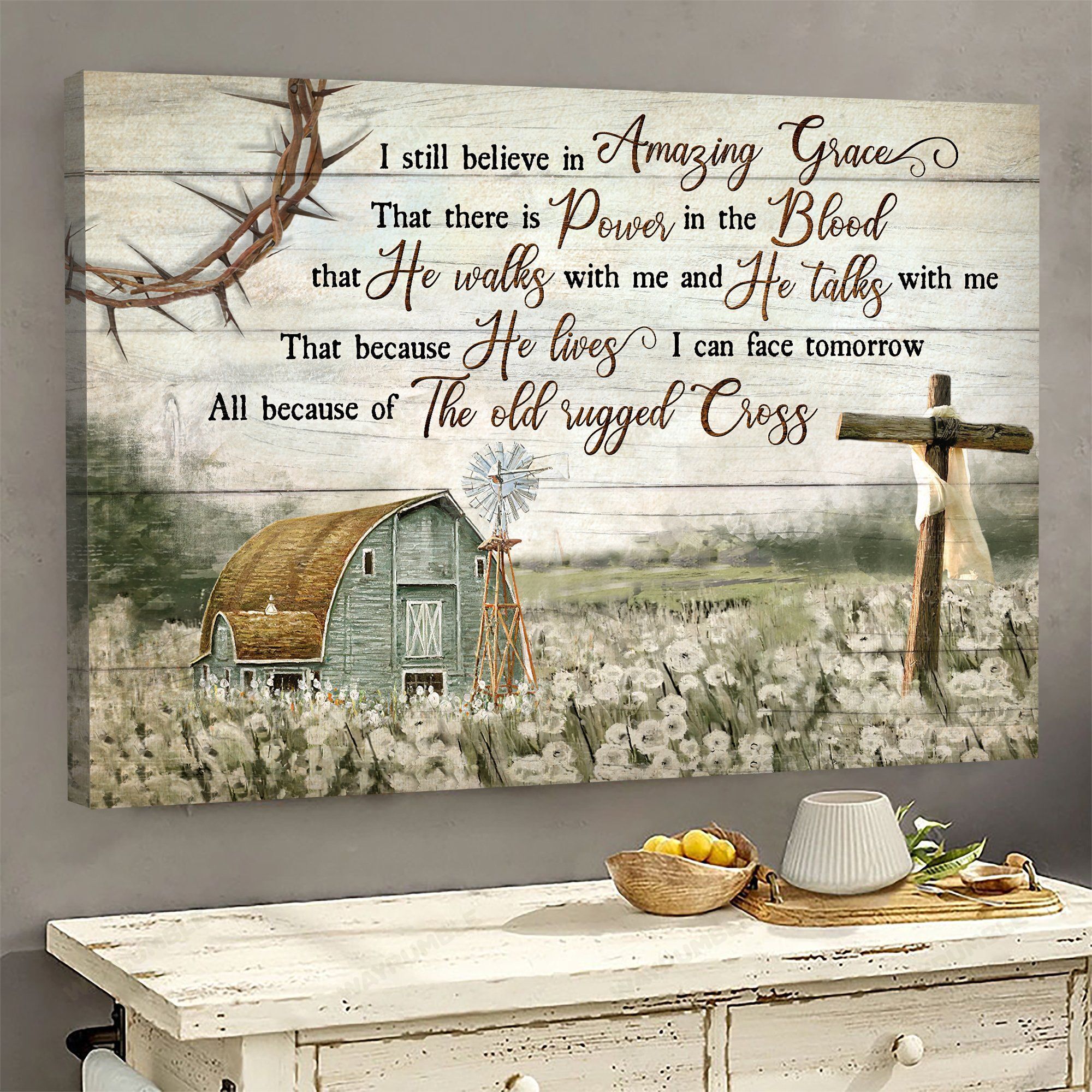 I STILL BELIEVE IN AMAZING GRACE, BARN PAINTING, FLOWER FIELD PAINTING - JESUS LANDSCAPE CANVAS PRINTS, WALL ART