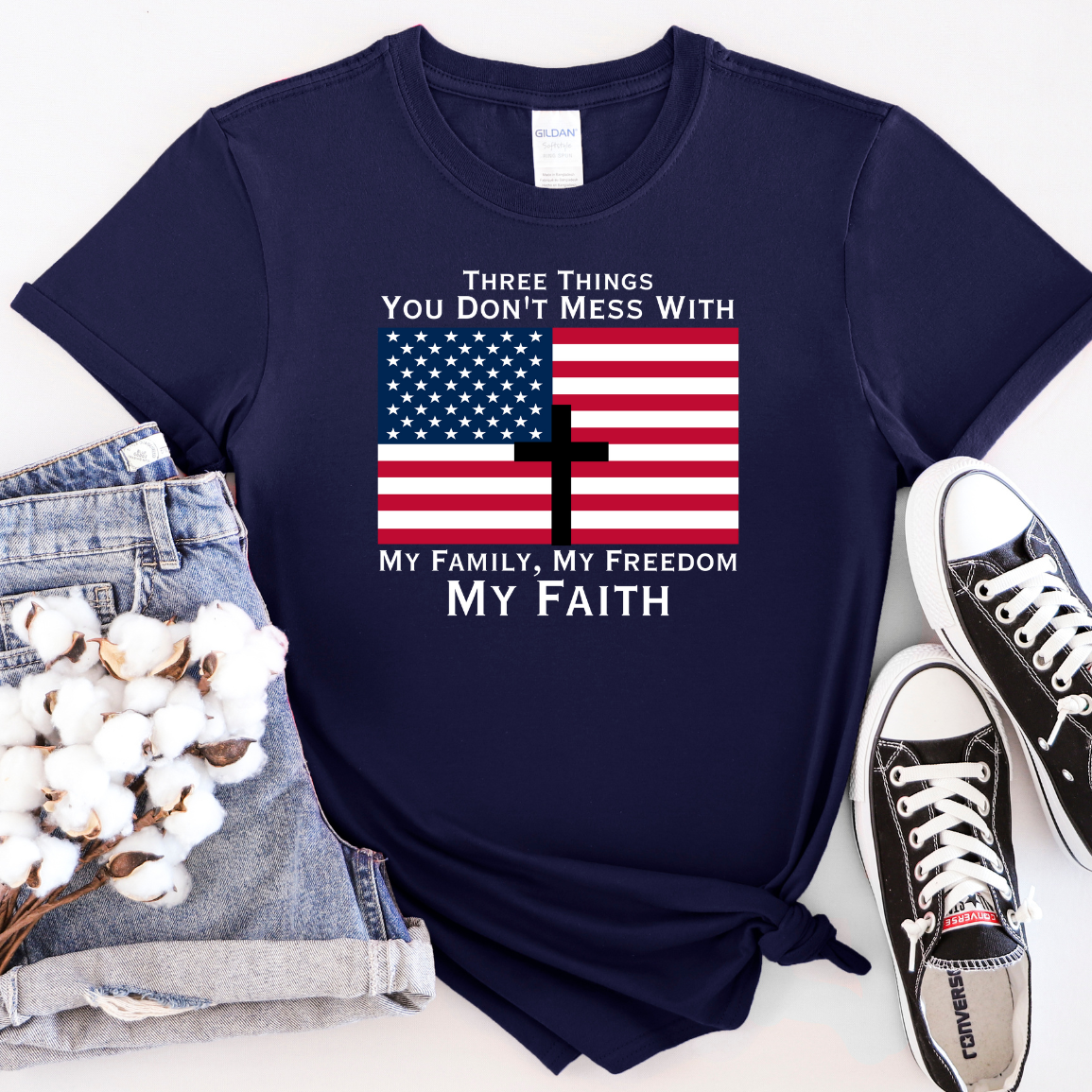 Three Things You Don&#39;t Mess With T-Shirt