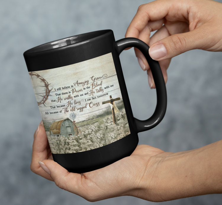 I Still Believe In Amazing Grace Coffee Mug