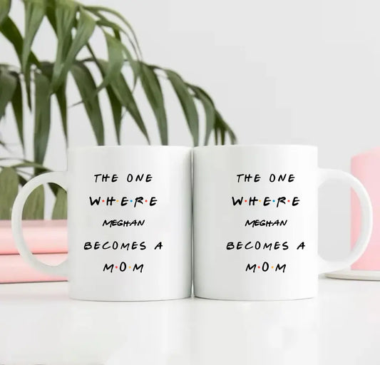 Becomes A Mom Personalized Mother's Day Gift Mug