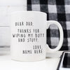 THANKS FOR WIPING MY BUTT | PERSONALIZED FATHER&#39;S DAY MUG