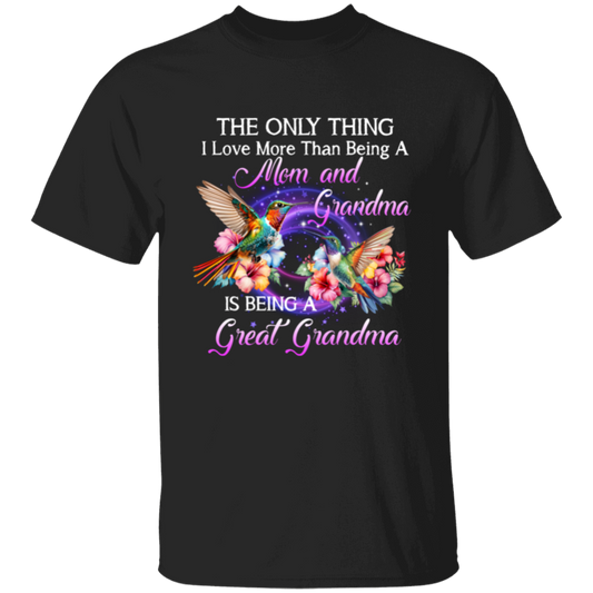 Being A Great Grandma T-Shirt