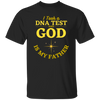 God Is My Father T-Shirt