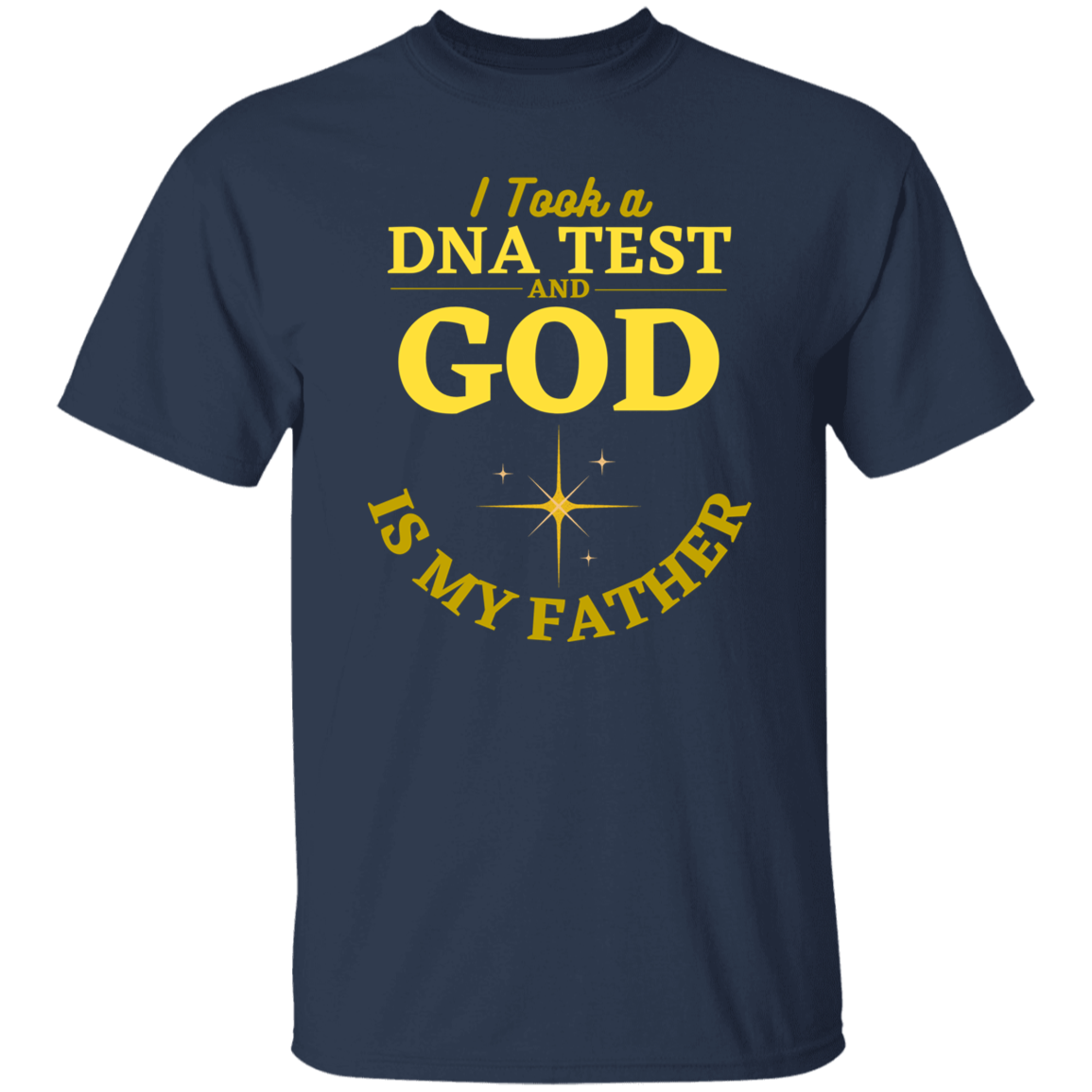 God Is My Father T-Shirt