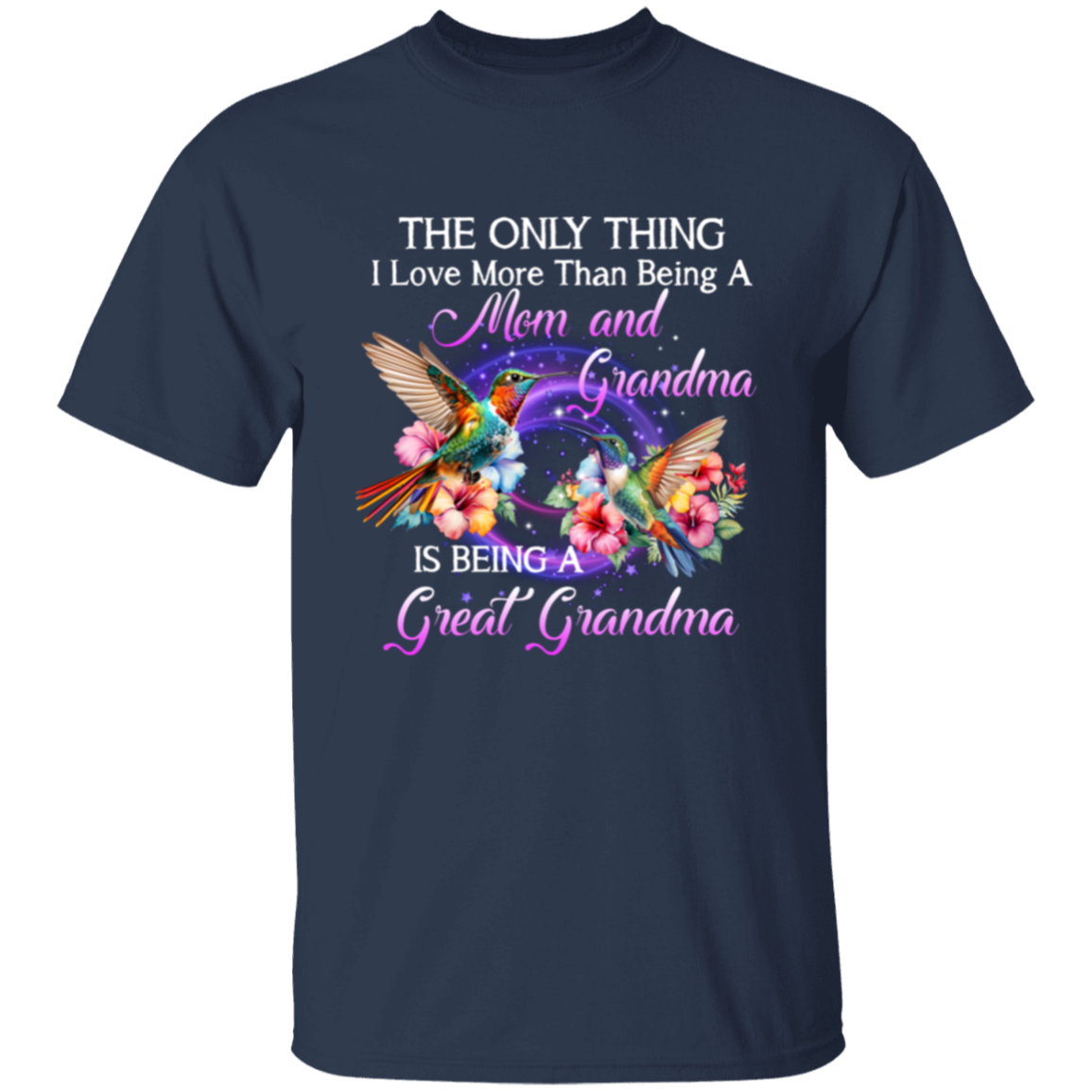 Being A Great Grandma T-Shirt