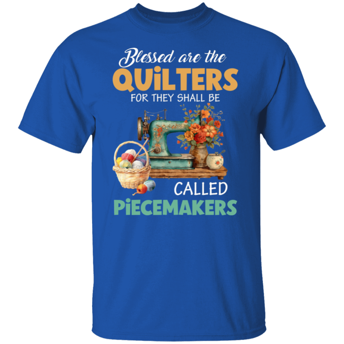 Blessed Are The Quilters T-Shirt