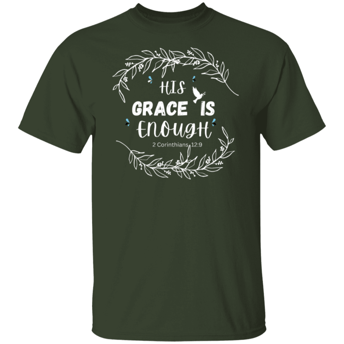 His Grace Is Enough T-Shirt