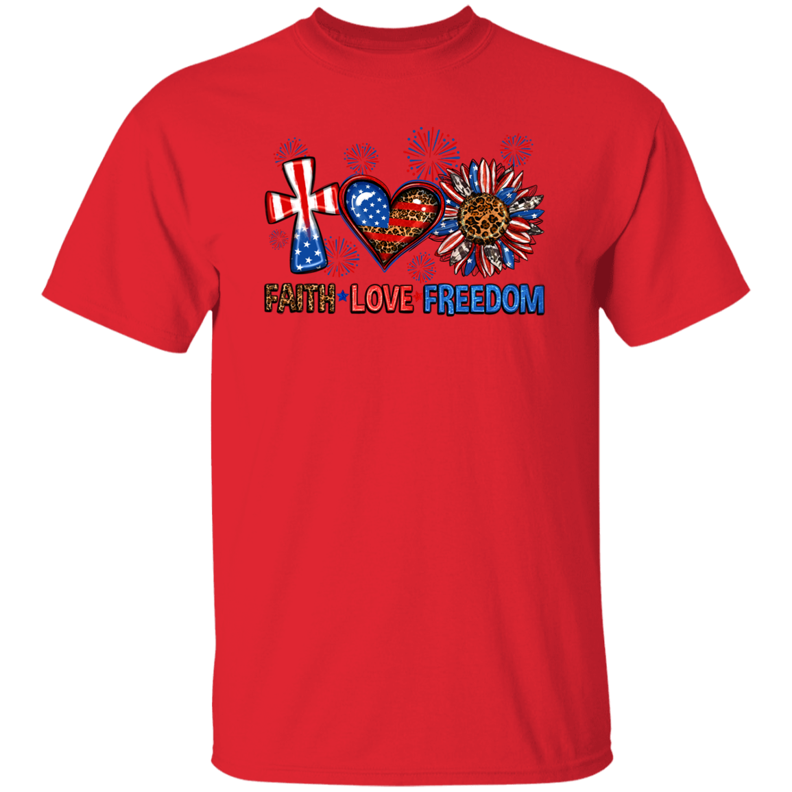 Faith Love Freedom Fireworks T-Shirt