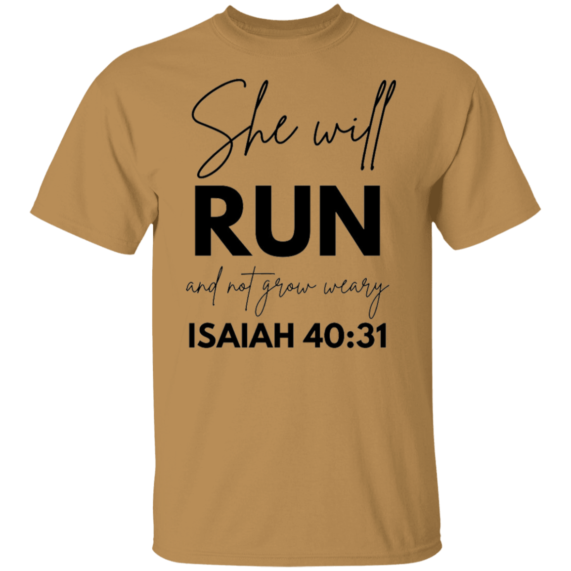 She Will Run And Not Grow Weary T-Shirt