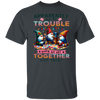 When We Are Together T-Shirt