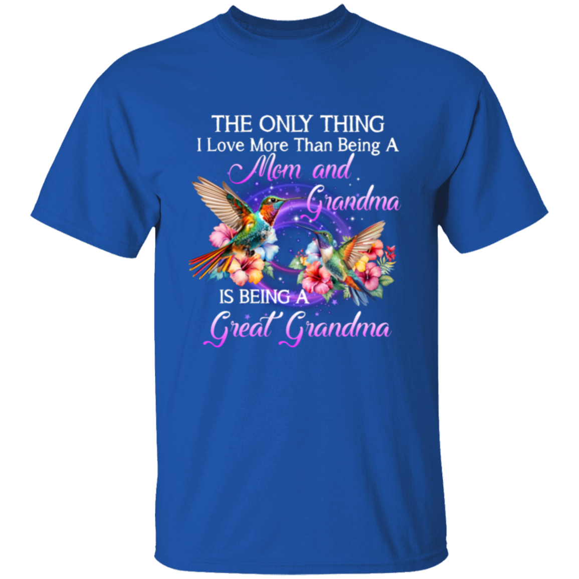 Being A Great Grandma T-Shirt