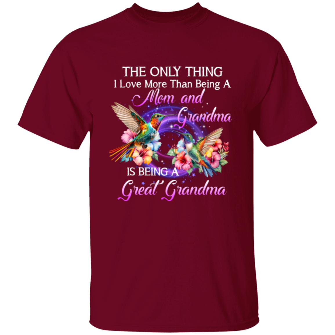 Being A Great Grandma T-Shirt