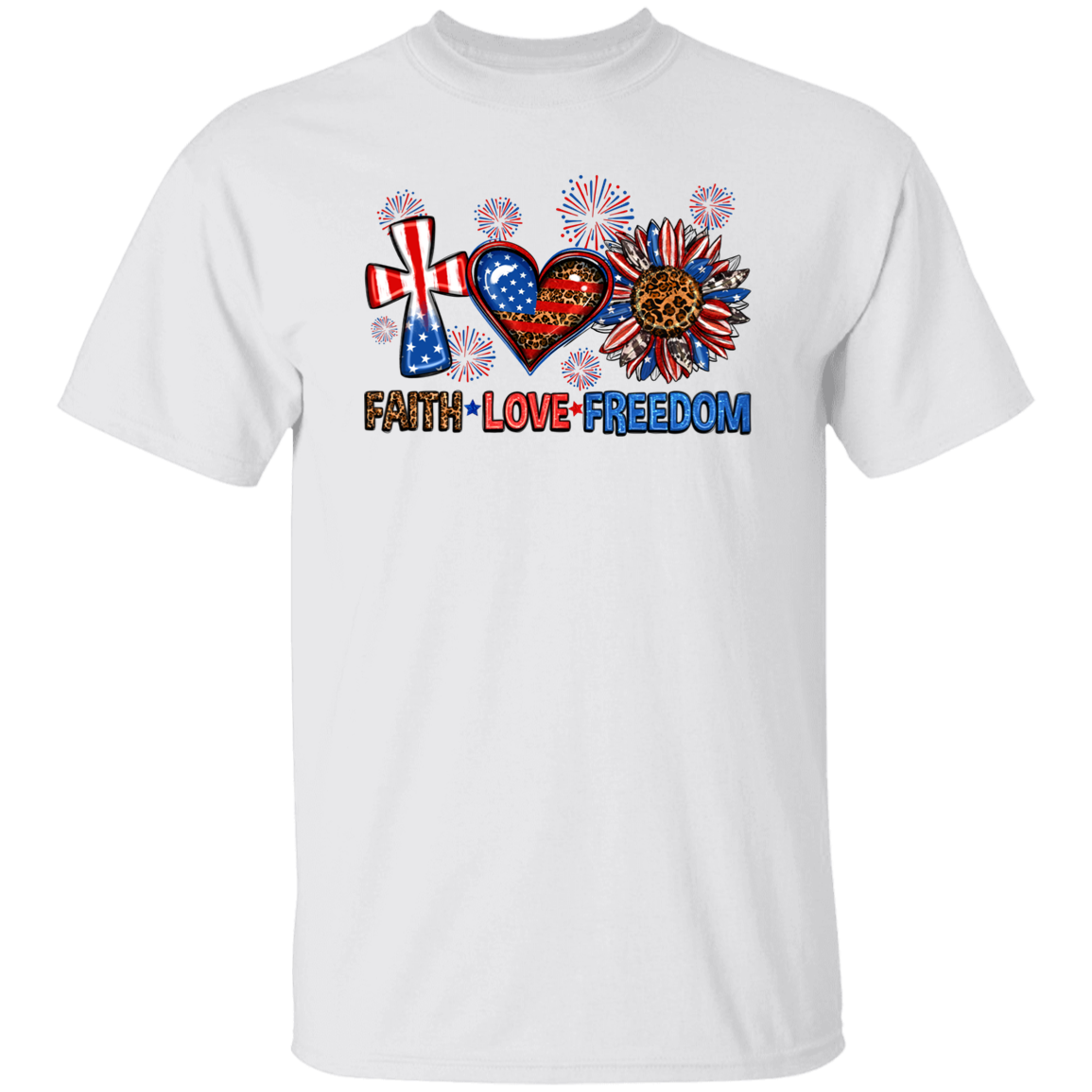 Faith Love Freedom Fireworks T-Shirt