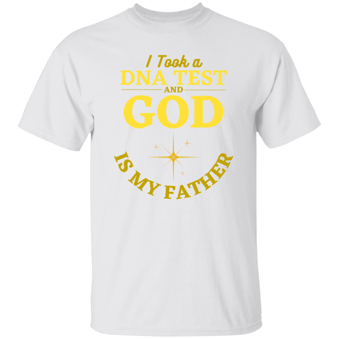 God Is My Father T-Shirt