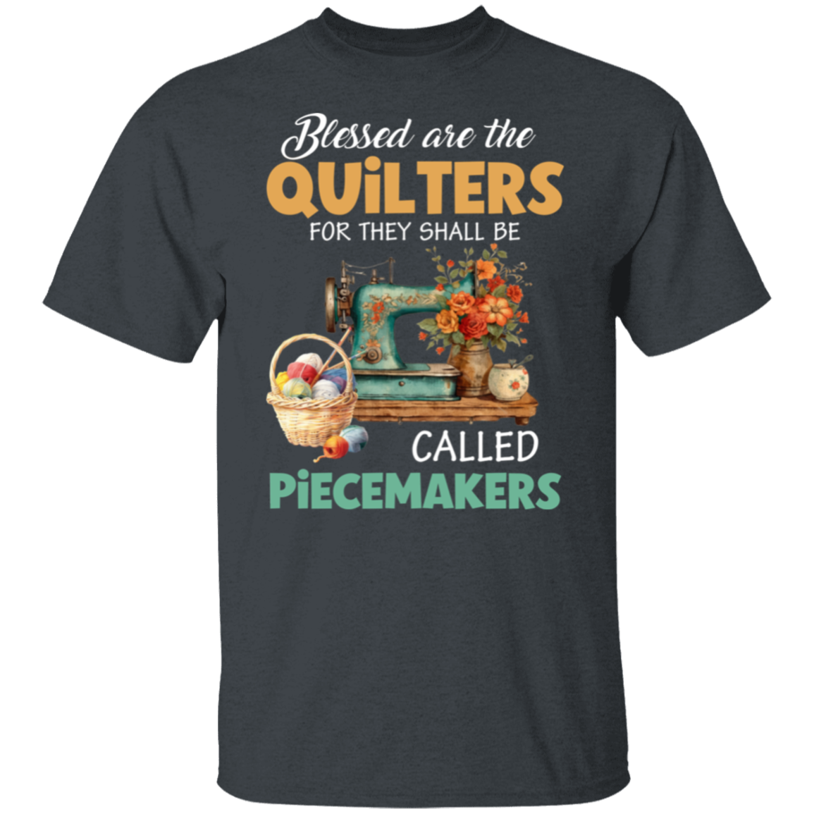 Blessed Are The Quilters T-Shirt