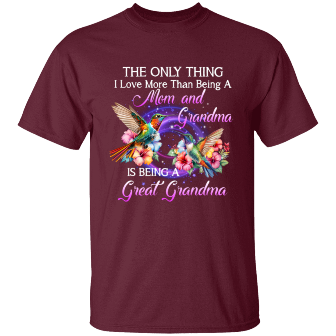 Being A Great Grandma T-Shirt