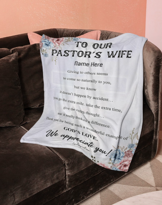 To Our Pastor's Wife - Personalized Fleece Blanket