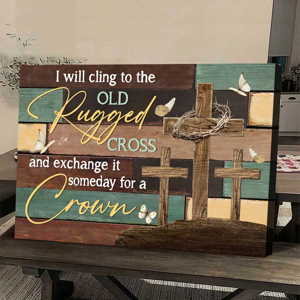 I Will Cling To The Old Rugged Cross And Exchange It Some Day For A Crown  - JESUS LANDSCAPE CANVAS/POSTER PRINTS, WALL ART