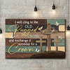 I Will Cling To The Old Rugged Cross And Exchange It Some Day For A Crown  - JESUS LANDSCAPE CANVAS/POSTER PRINTS, WALL ART