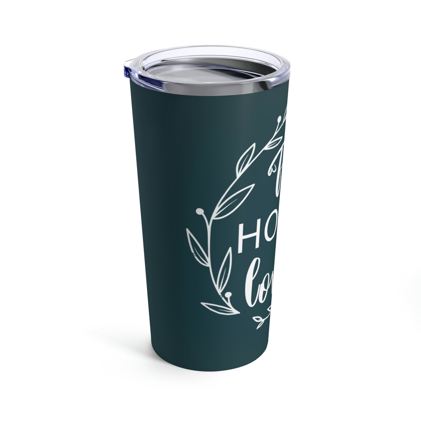 Faith Hope & Love Tumbler 20oz