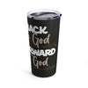 Look Back &amp; Thank God Tumbler 20oz