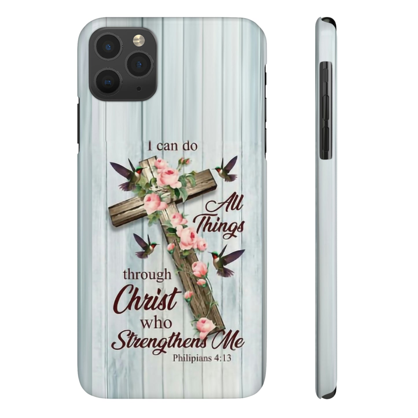 I Can Do All Things Through Christ Phone Case, Christian Phone Cases