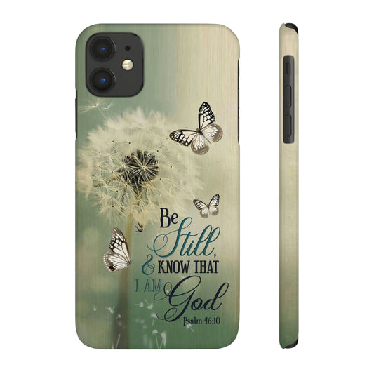 Be Still And Know That I Am God Phone Case, Christian Phone Cases