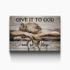 Give It To God And Go To Sleep, Sleeping Girl Sign II - Jesus Landscape Canvas Prints, Christian Wall Art