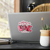 Let All You Do Be Done In Love 1 Corinthians 16:14 Sticker