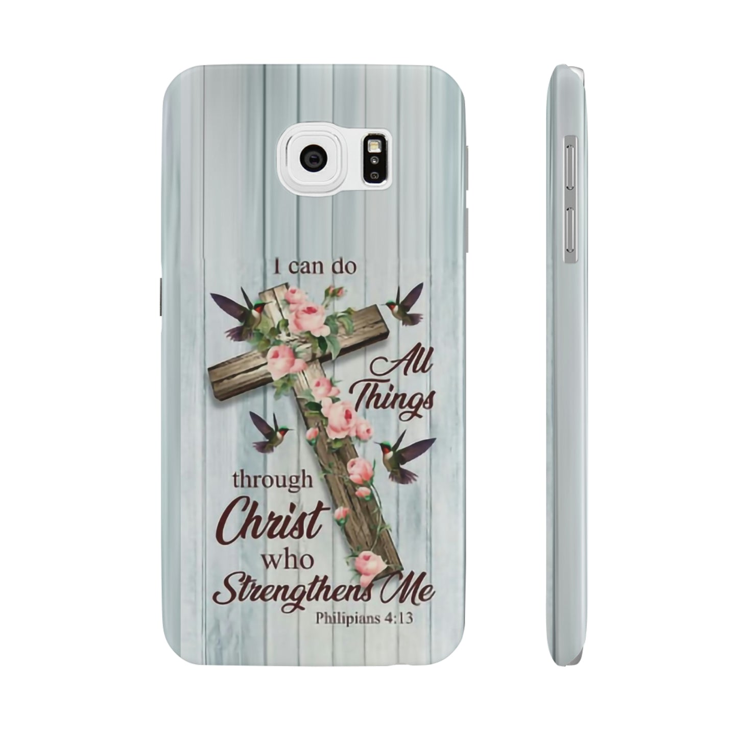 I Can Do All Things Through Christ Phone Case, Christian Phone Cases