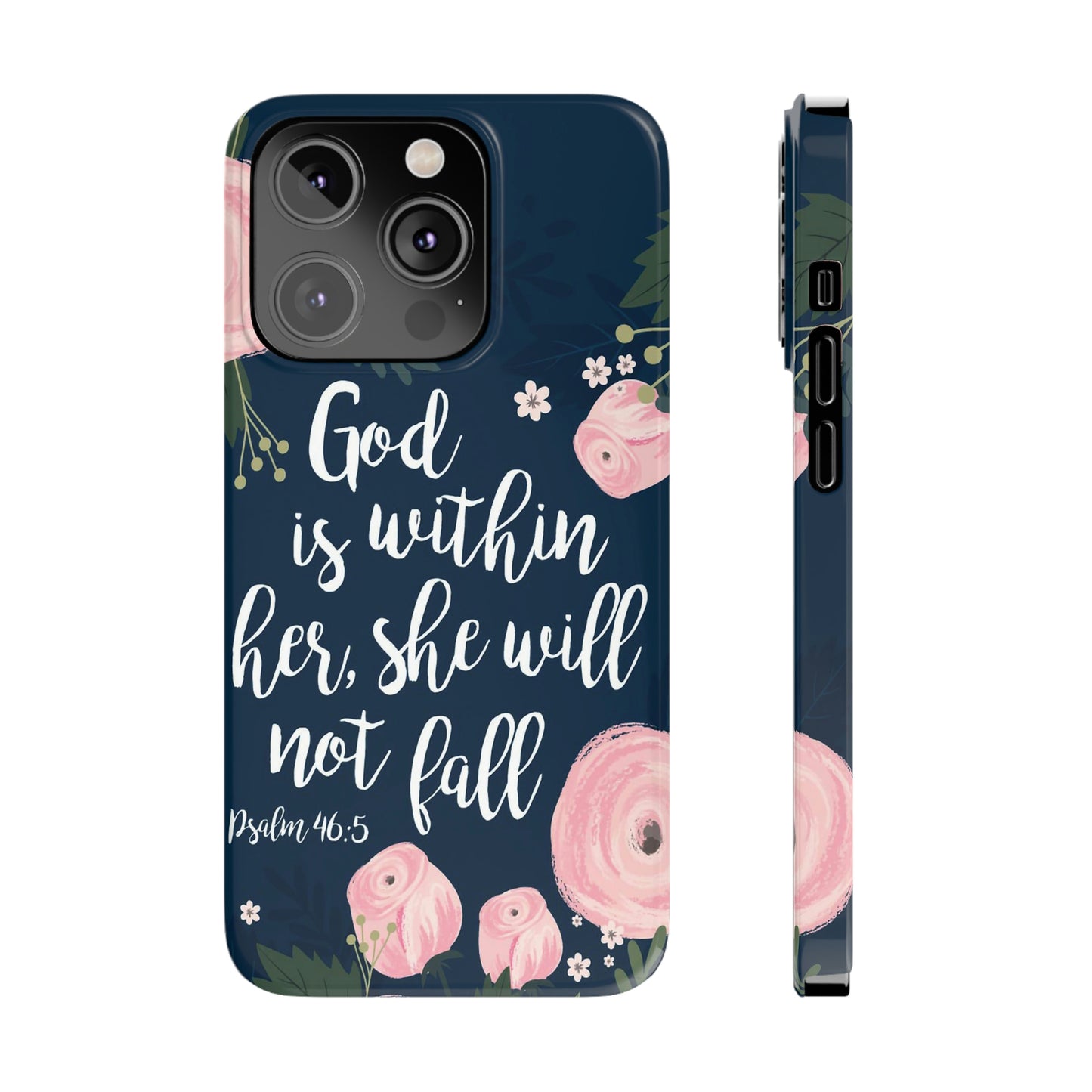 God Is With Her She Will Not Fall Phone Case, Christian Phone Cases