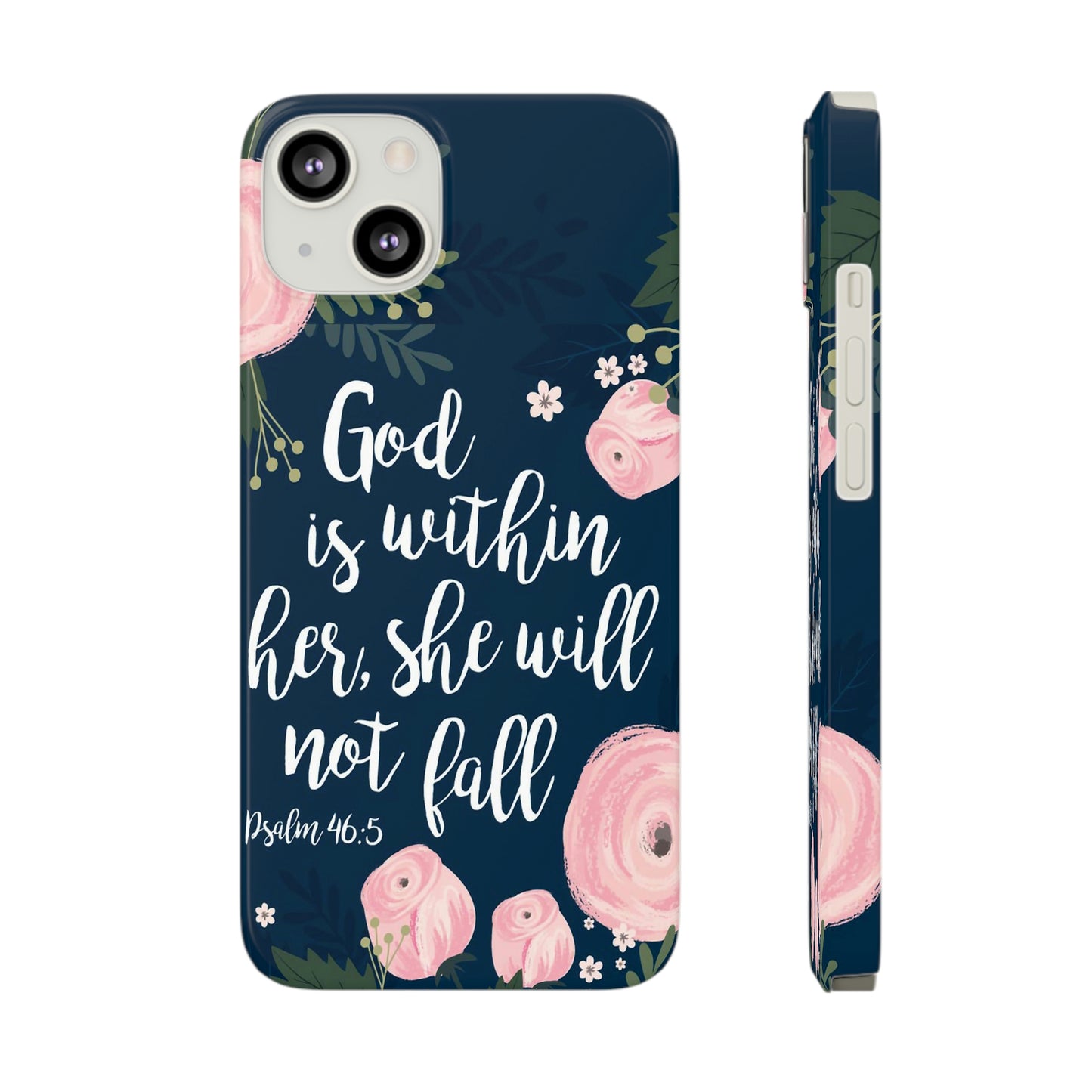 God Is With Her She Will Not Fall Phone Case, Christian Phone Cases