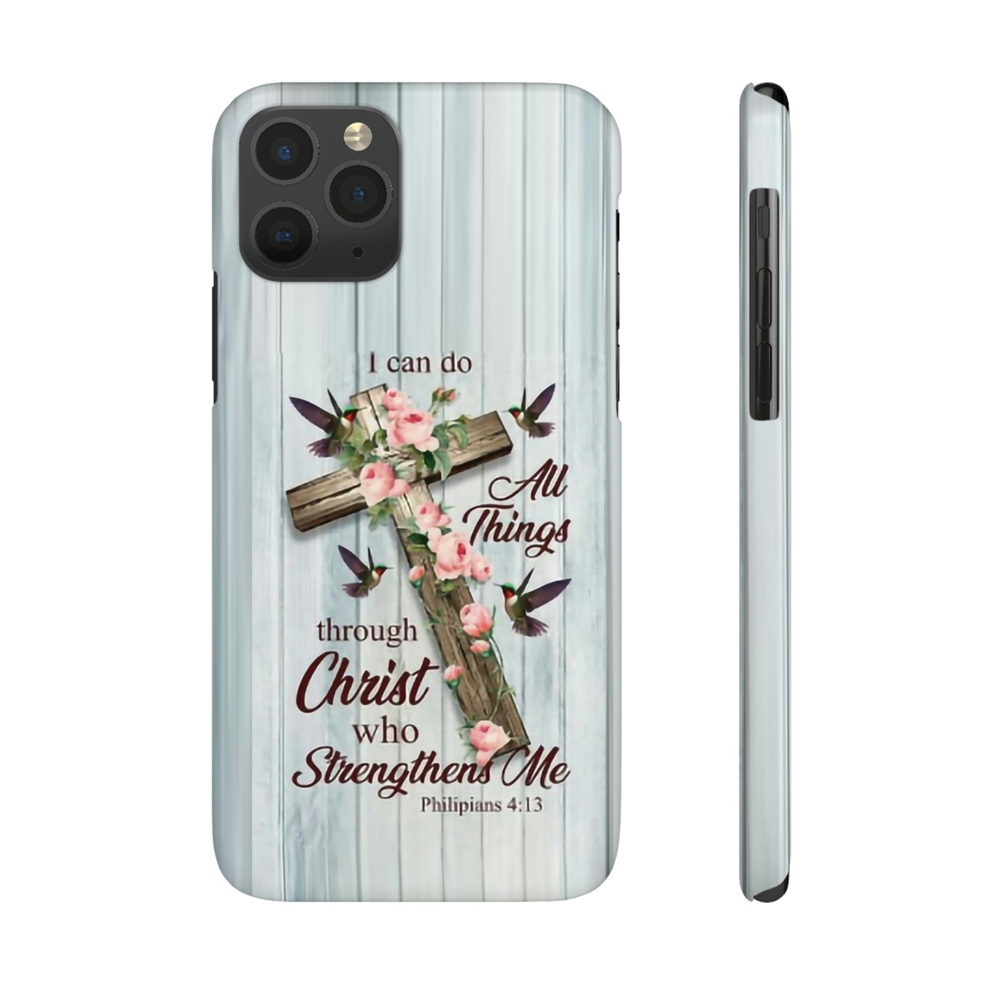 I Can Do All Things Through Christ Phone Case, Christian Phone Cases