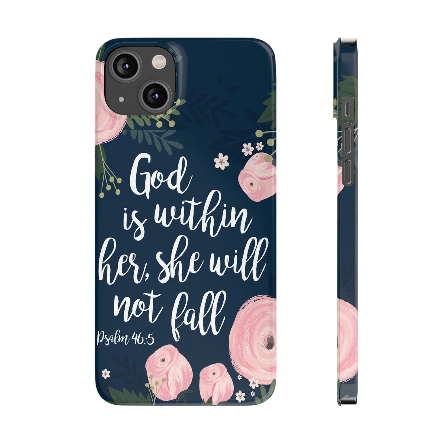 God Is With Her She Will Not Fall Phone Case, Christian Phone Cases