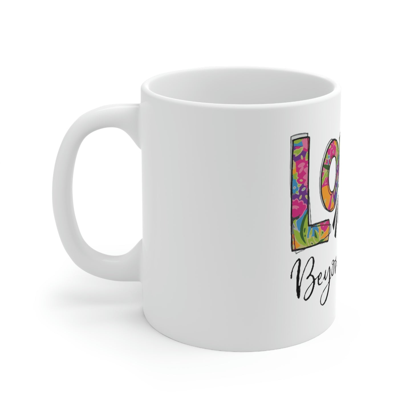 Loved Beyond Measure 11oz Mug