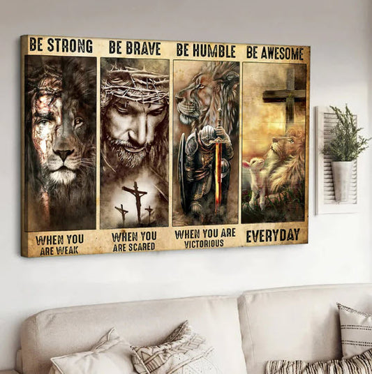 Be Strong When You Are Weak - Jesus Landscape Canvas Prints, Christian Wall Art