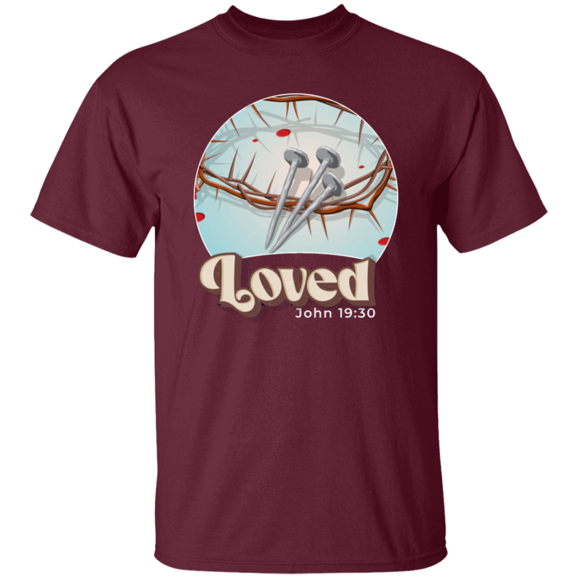 Loved John 19:30 T-Shirt