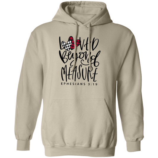 Loved Beyond Measure Pullover Hoodie