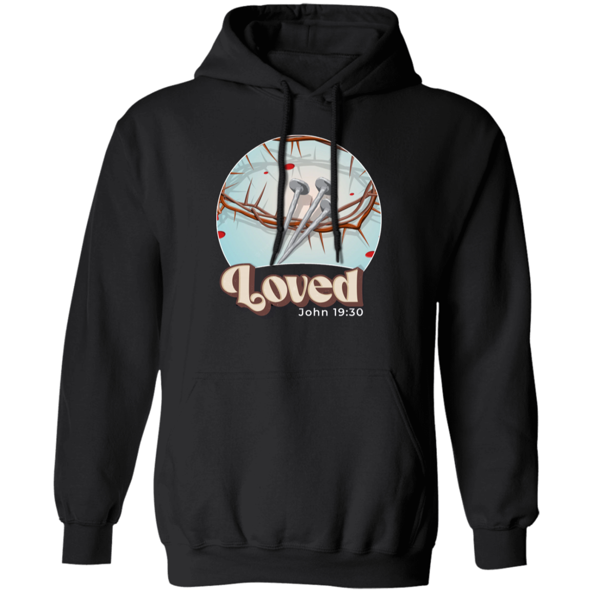 Loved John 19:30 Pullover Hoodie