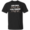 Look Back And Thank God T-Shirt