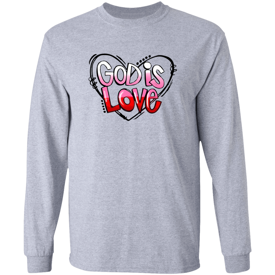 God Is Love Long Sleeve