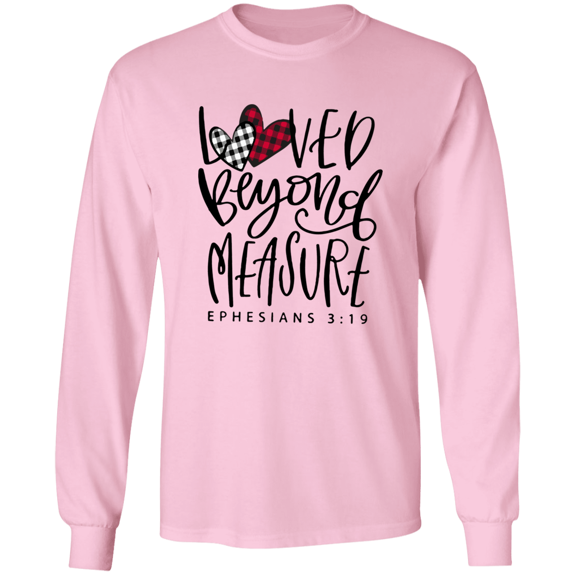 Loved Beyond Measure Long Sleeve