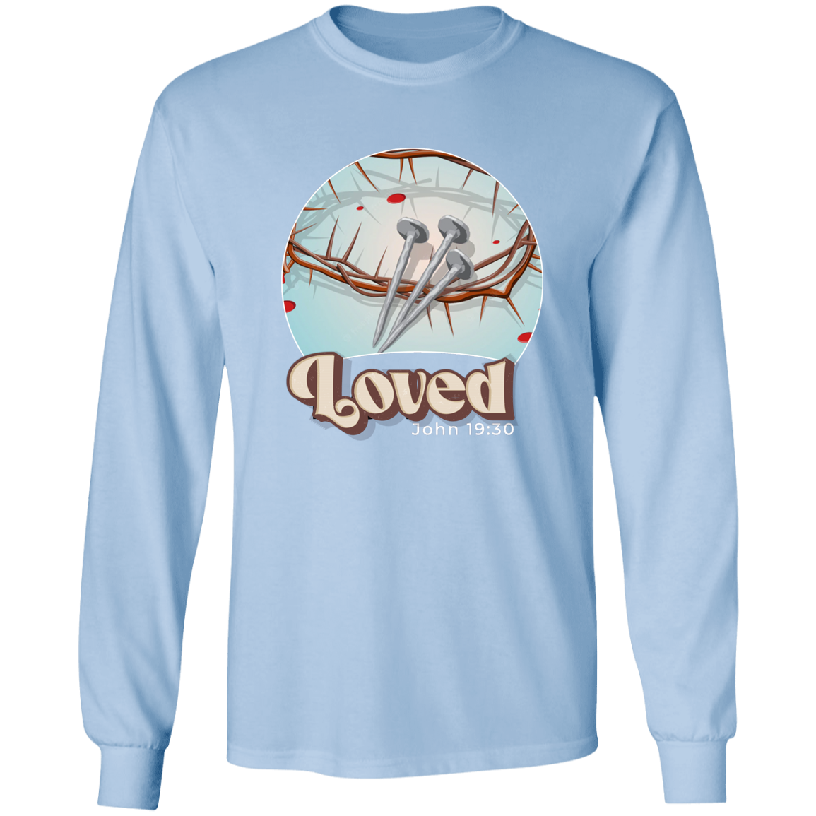 Loved John 19:30 Long Sleeve