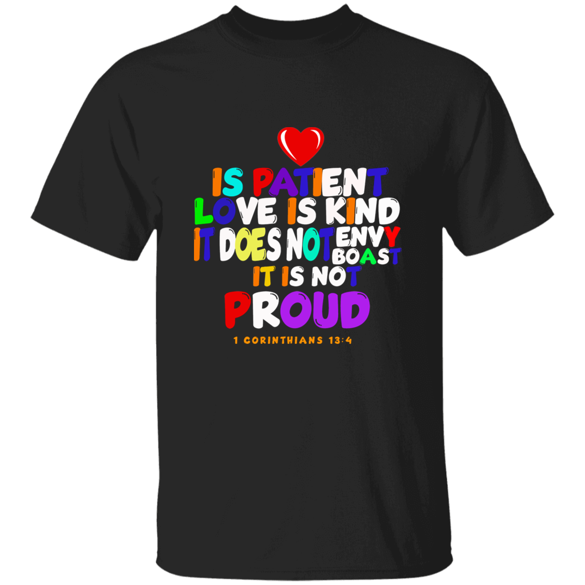 Love Is Patient T-Shirt