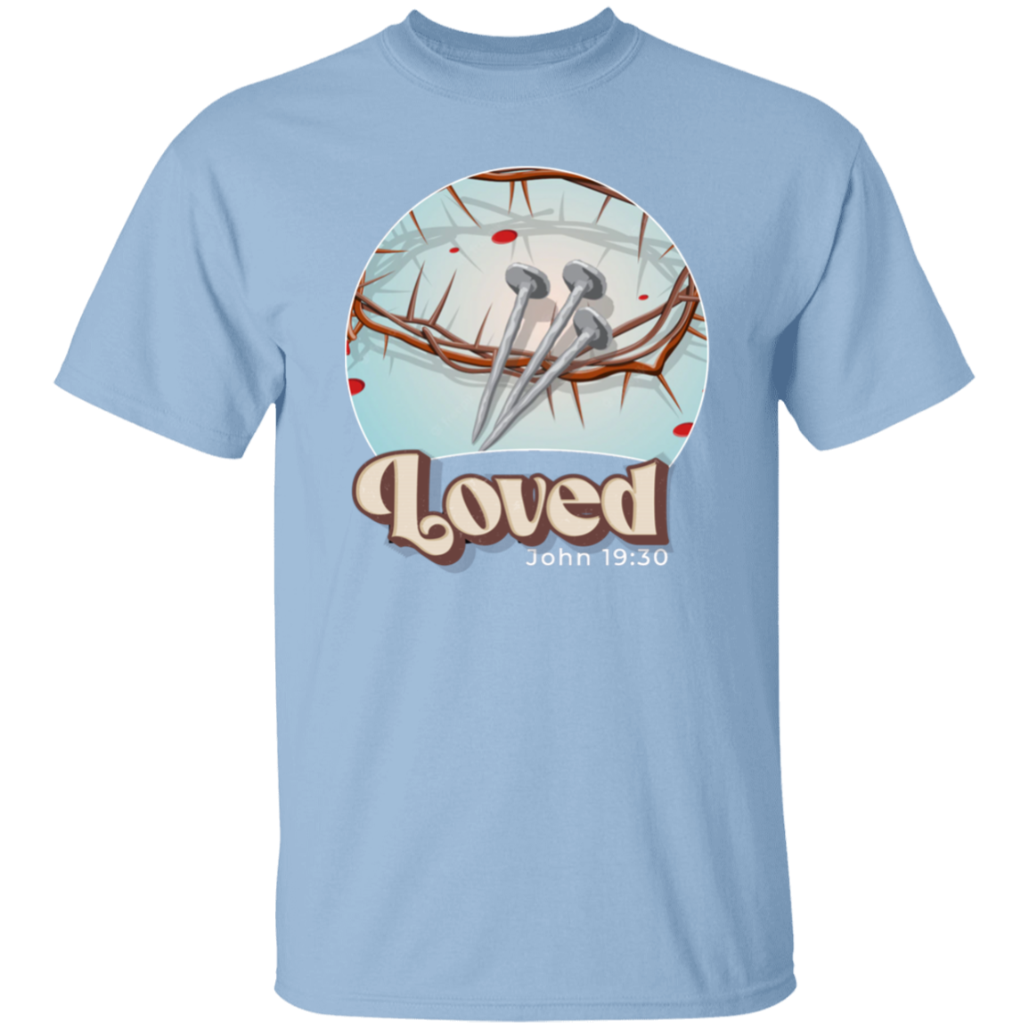 Loved John 19:30 T-Shirt