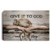 Give It To God And Go To Sleep, Sleeping Girl Sign II - Jesus Landscape Canvas Prints, Christian Wall Art