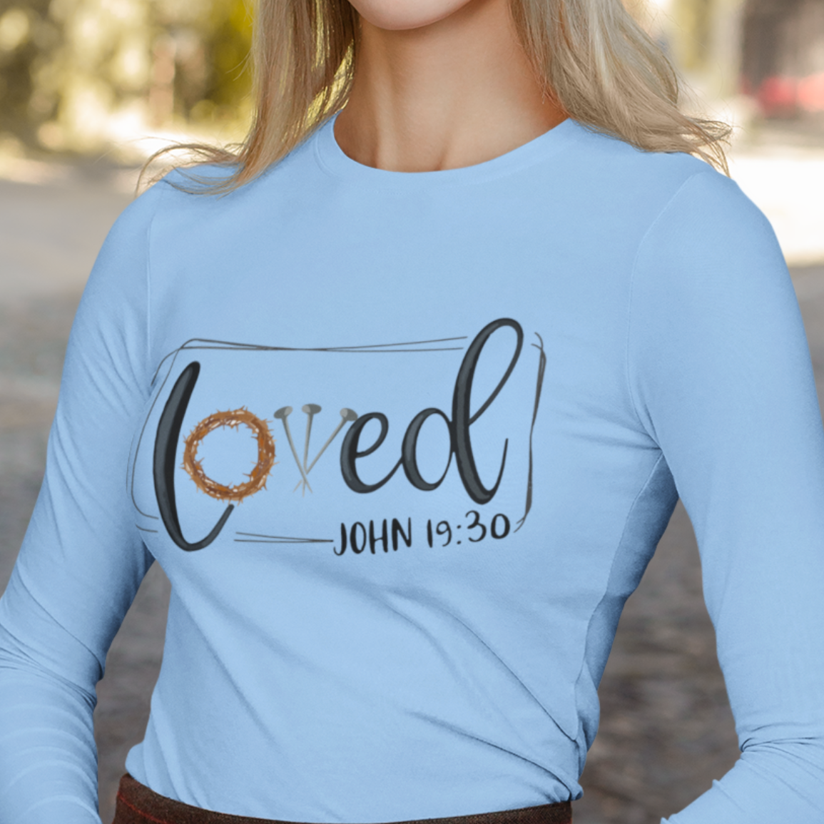 Loved John 19:30 Long Sleeve