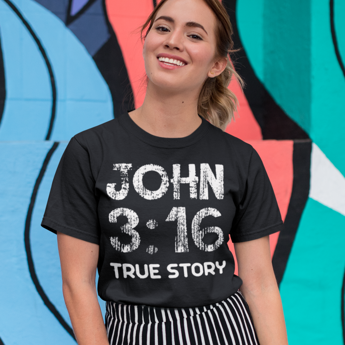 John 3:16 True Story T-Shirt