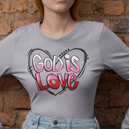 God Is Love Long Sleeve